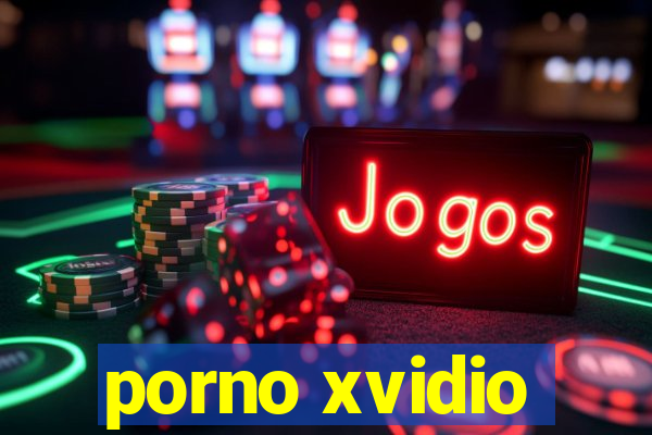 porno xvidio
